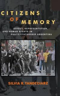 Citizens of Memory av Silvia R. Tandeciarz