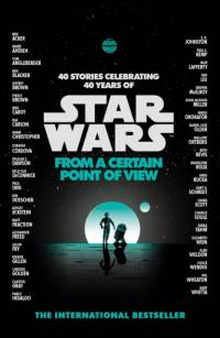 Star Wars: From a Certain Point of View av Various Authors
