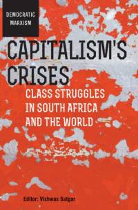 Capitalism’s Crises av Vishwas Satgar