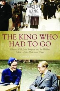 The King Who Had To Go av Adrian Phillips
