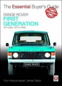 Range Rover - First Generation Models 1970 to 1996 av James Taylor