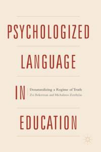 Psychologized Language in Education av Michalinos Zembylas