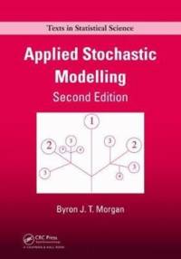 Applied Stochastic Modelling av Byron J.T. Morgan