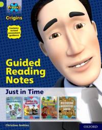 Project X Origins: Lime Book Band, Oxford Level 11: Just in Time: Guided reading notes av Christine Jenkins