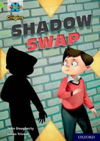 Project X Origins: Lime+ Book Band, Oxford Level 12: Shadow Swap av John Dougherty