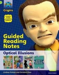 Project X Origins: Lime+ Book Band, Oxford Level 12: Optical Illusions: Guided reading notes av Lindsay Pickton