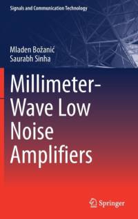 Millimeter-Wave Low Noise Amplifiers av Saurabh Sinha