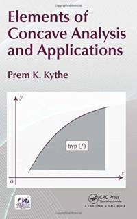 Elements of Concave Analysis and Applications av Prem K. (University of New Orleans Kythe