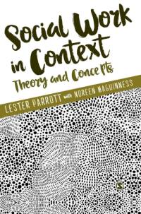 Social Work in Context av Lester Parrott