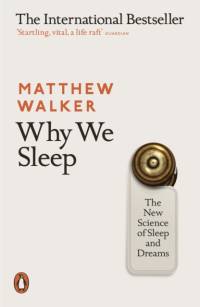 Why We Sleep av Matthew Walker