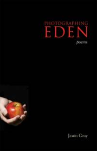 Photographing Eden av Jason Gray