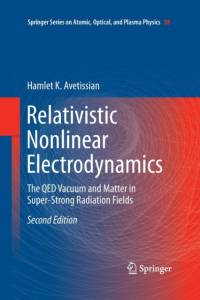 Relativistic Nonlinear Electrodynamics av Hamlet Karo Avetissian