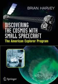 Discovering the Cosmos with Small Spacecraft av Brian Harvey