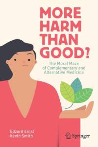 More Harm than Good? av Edzard Ernst