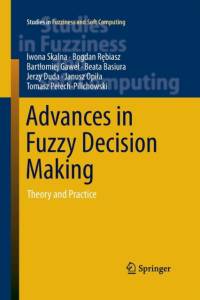 Advances in Fuzzy Decision Making av Iwona Skalna