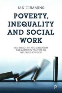 Poverty, Inequality and Social Work av Ian (University of Salford) Cummins