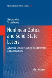 Nonlinear Optics and Solid-State Lasers av Jianquan Yao