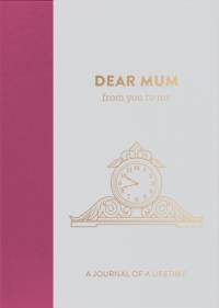 Dear Mum, from you to me av from you to me ltd