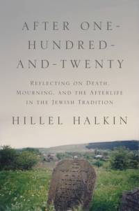 After One-Hundred-and-Twenty av Hillel Halkin