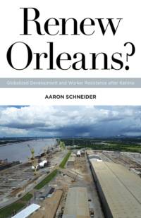 Renew Orleans? av Aaron Schneider