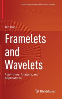 Framelets and Wavelets av Bin Han