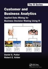 Customer and Business Analytics av Daniel S. Putler
