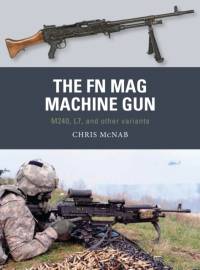 The FN MAG Machine Gun av Chris McNab