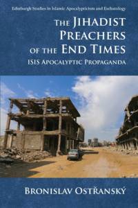 The Jihadist Preachers of the End Times av Bronislav Ost?ansky