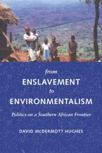 From Enslavement to Environmentalism av David McDermott Hughes