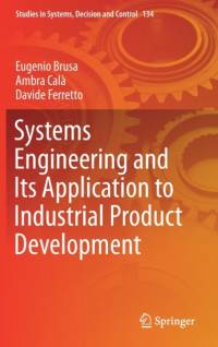Systems Engineering and Its Application to Industrial Product Development av Eugenio Brusa