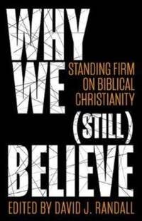 Why We (still) Believe av David J. Randall