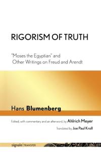 Rigorism of Truth av Hans Blumenberg