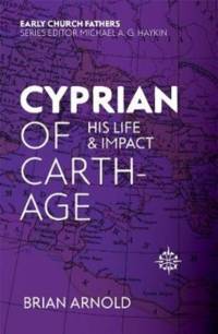 Cyprian of Carthage av Brian Arnold