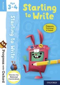 Progress with Oxford: Progress with Oxford: Starting to Write Age 3-4 - Prepare for School with Essential English Skills av Sarah Snashall