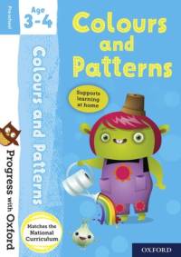 Progress with Oxford: Colours and Patterns Age 3-4 av Kate Robinson