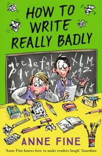 How to Write Really Badly av Anne Fine