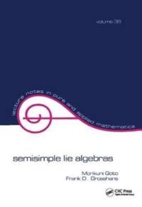 Semisimple Lie Algebras av Goto
