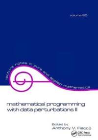 Mathematical Programming with Data Perturbations II, Second Edition av Fiacco
