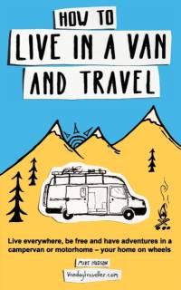 How to Live in a Van and Travel av Hudson