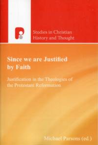 Since We are Justified by Faith av Michael Parsons