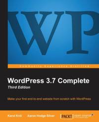 WordPress 3.7 Complete - Third Edition av Karol Krol