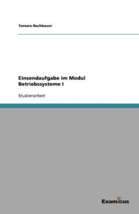 Einsendaufgabe im Modul Betriebssysteme I av Tamara Rachbauer