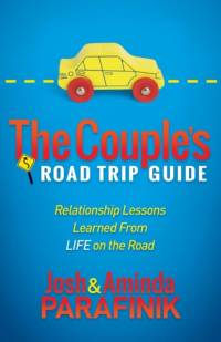 The Couple's Road Trip Guide av Josh Parafinik