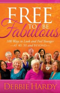 Free to Be Fabulous av Debbie Hardy