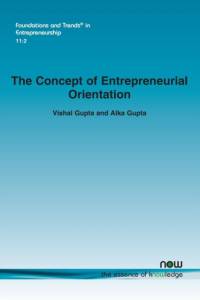 The Concept of Entrepreneurial Orientation av Vishal Gupta