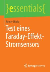 Test Eines Faraday-Effekt-Stromsensors av Reiner Thiele