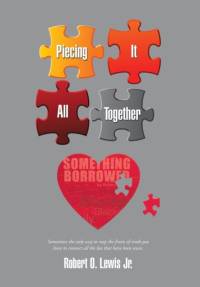 Piecing It All Together av Jr Lewis