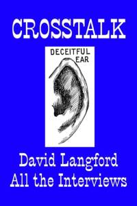 Crosstalk: Interviews Conducted by David Langford av David Langford