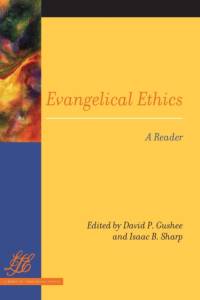 Evangelical Ethics av David P. Gushee