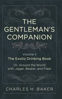 The Gentleman's Companion av Charles Henry Baker